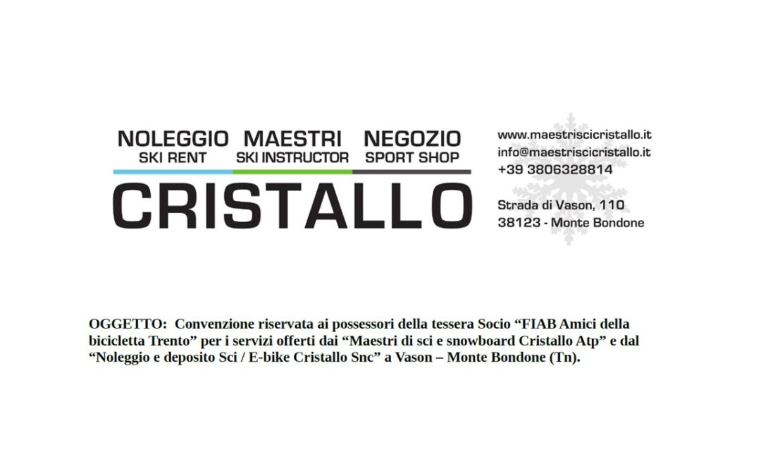 Convenzione con i Maestri Sci/Snowboard Cristallo e con il Noleggio e deposito sci/e-bike